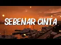 Download Lagu Sebenar Cinta - Kulit (Lirik)