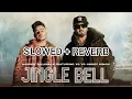 Jingle Bell | Slowed +Reverb | @YoYoHoneySingh ft. @HOMMIEDILLIWALA