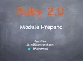 Ruby 2 0 - Prepending Module