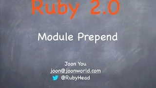 Ruby 2 0 - Prepending Module