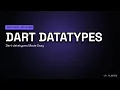 Dart Data Types Explained Every Beginner Must Know