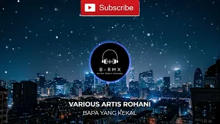 bapa yang kekal remix version