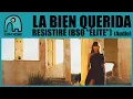 Download Lagu LA BIEN QUERIDA - Resistiré (Banda Sonora Original \