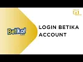 How to Login Betika Account