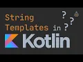 How to use String Templates in Kotlin String Templates Concatenation Interpolation