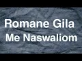 Lagu Romane Gila 2025 - Me Naswaliom