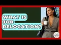 What Is Job Relocation - Job Success Network