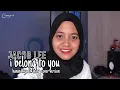 I BELONG TO YOU - jacob lee / by HANIN DHIYA ft. INUNG cover version