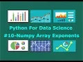 Numpy Array Exponents And Logarithms Functions
