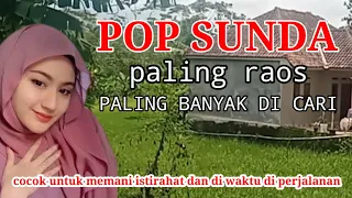 Download POP SUNDA  TERPOPULER DAN TERLARIS ENAK DI DENGAR PALING BANYAK DI CARI MP3