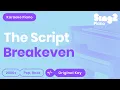 Download Lagu The Script - Breakeven (Piano Karaoke)