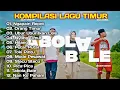 Download Lagu Playlist Lagu Timur Viral 2025 🎶 Full Lirik | Ngapain Repot, Orang Timur, Tabola Bale, dll.