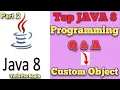 Part 2 Top Java 8 Questions and Answers on Custom Objects using Java 8 Stream API