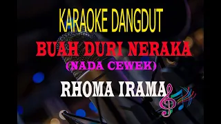 Download Karaoke Buah Duri Neraka Nada Cewek - Rhoma Irama (Karaoke Dangdut Tanpa Vocal) MP3