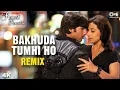 Lagu Bakhuda Tumhi Ho - Remix | Atif Aslam | Shahid Kapoor | Vidya Balan | Alka Yagnik | Atif Aslam Hits