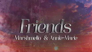 Marshmello Anne Marie FRIENDS Lyrics 