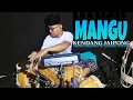 Download Lagu MANGU - KENDANG JAIPONG