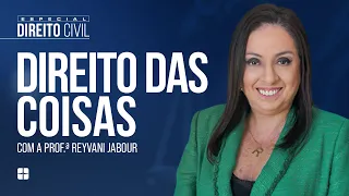 Direito das Coisas | Prof.ª Reyvani Jabour