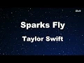 Sparks Fly - Taylor Swift Karaoke【No Guide Melody】