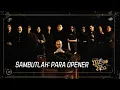 Lagu SAMBUTLAH: PARA OPENER MENS REA