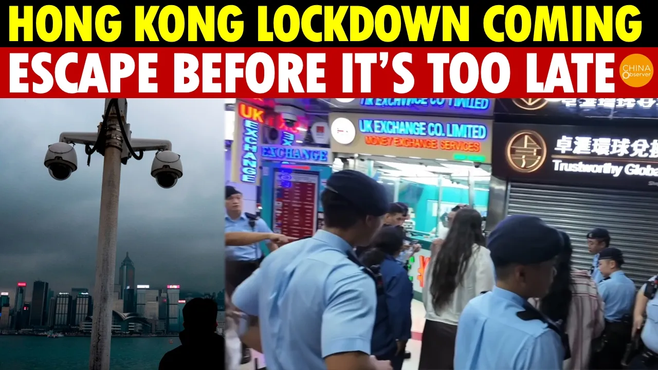 Hong Kong Locked Down, Worse Than Xinjiang—60,000 Surveillance Cameras Everywhere, Escape Now!