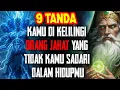 JIWA TERPILIH 🌟 WASPADALAH❗ 9 TANDA KAMU DIKELILINGI ORANG JAHAT DALAM HIDUPMU