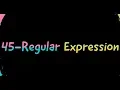 45-Regular Expression in hindi