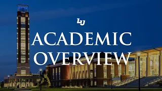 Liberty University Academic Overview