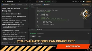 LEETCODE DAILY QUESTION 2331 Evaluate Boolean Binary Tree Is Kabir Coding