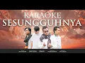Download Lagu RAIHAN -SESUNGGUHNYA KARAOKE -SINA (simfoni nasyid) version