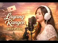 Lagu Layang Kangen – Didi Kempot (Cover by Airin) | Lagu Jawa Paling Bikin Kangen \u0026 Nostalgia