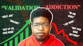 validation addiction 