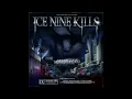 Hip to Be Scared Clean (Feat. Jacoby Shaddix)  _______ Ice Nine Kills