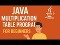 Java Multiplication Table Program Explained in Bengali Easy for Absolute Beginners