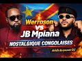 Lagu MIX JB VS WERRASON NOSTALGIE