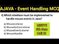 Event Handling in Advanced Java Advanced Java MCQ Questions and Answers AJAVA 22517