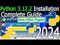 How to Install Python 3 12 2 on Windows 11 2024 Update Complete Guide