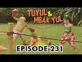 Download Lagu Tuyul Dan Mbak Yul Episode 231 - Tinju Mania