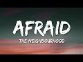 Download Lagu The Neighbourhood - Afraid (Lyrics)