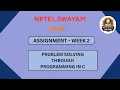NPTEL Problem solving through programming in C ASSIGNMENT 2 Solutions Week 2 JAN 2026