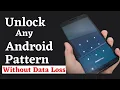 How to Break and Unlock Forgotten Android Pattern Without Losing Data 2025