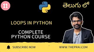 Loops in Python Explained in Telugu - 11 For While Loops Complete Python in Telugu