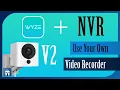 Recording WYZE Camera Footage on your PC or NVR DVR using RTSP