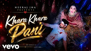 Shahzad Ali, Sanjeev Chaturvedi - Khara Khara Pani (Official Music Video)