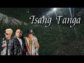 Lagu Isang Tanga - Still One , Joshua Mari , Yhanzy (Lyrics Video) BROKEN HEARTED SONG