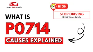 What is P0714 Engine Error Code Causes Explained