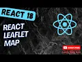 138 Initialize Leaflet map in the React components and show markers - react18