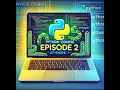 Write Your First Programme in Python Hello World EP 2