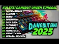 Download Lagu LAGU DANGDUT LAWAS ORGEN TUNGGAL 2025 - RHOMA IRAMA LAGU DANGDUT SLOW ENAK BANGET