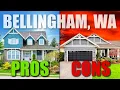 Pros and Cons of Living In Bellingham WA 2022